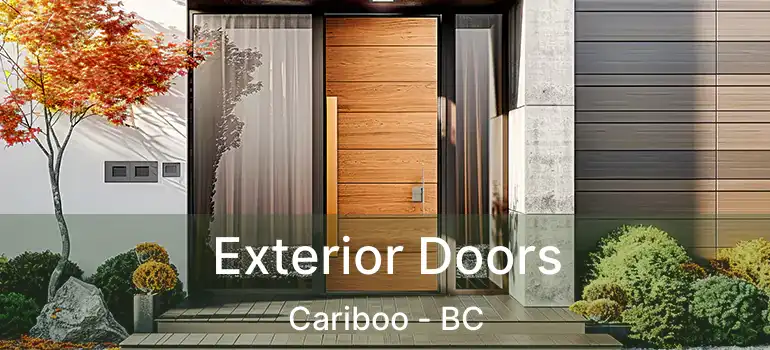Exterior Doors Cariboo - BC