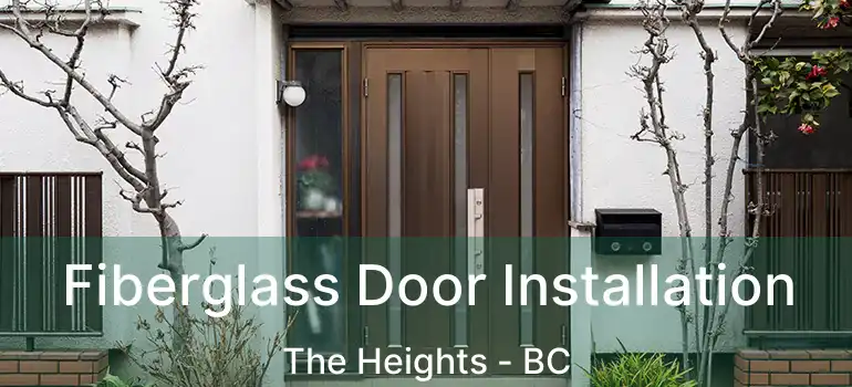 Fiberglass Door Installation The Heights - BC