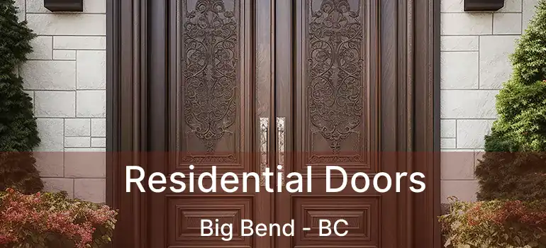 Residential Doors Big Bend - BC