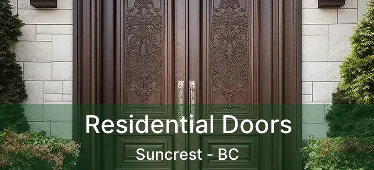 Residential Doors Suncrest - BC