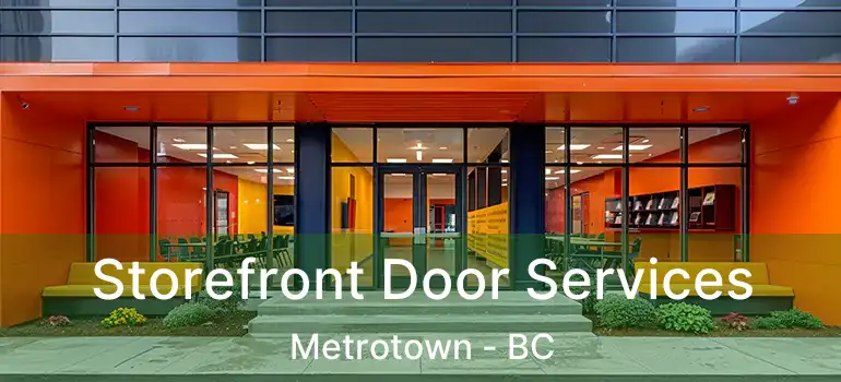 Storefront Door Services Metrotown - BC