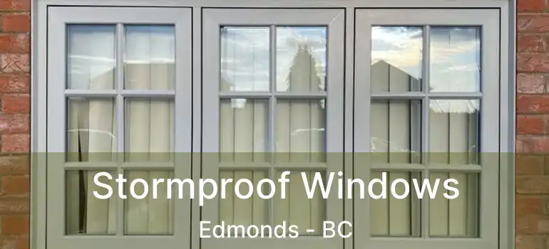 Stormproof Windows Edmonds - BC