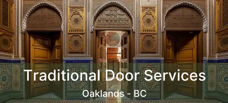 Traditional Door Services Oaklands - BC