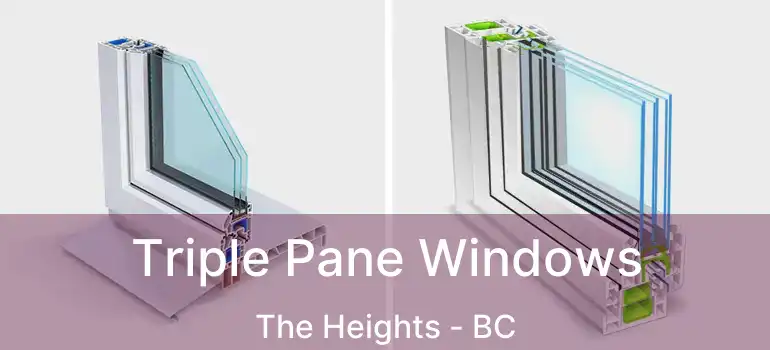Triple Pane Windows The Heights - BC