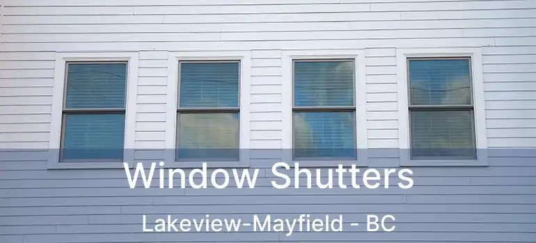Window Shutters Lakeview-Mayfield - BC